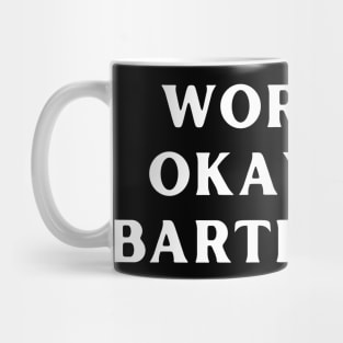 World okayest bartender Mug